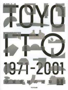 Paperback Toyo Ito 1 1971-2001 Book