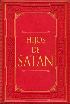 Paperback Hijos de Satán [Spanish] Book