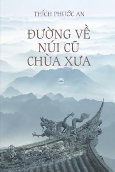 Paperback Duong Ve Nui Cu Chua Xua: Tieu Luan Van Hoc Phat Giao [Vietnamese] Book