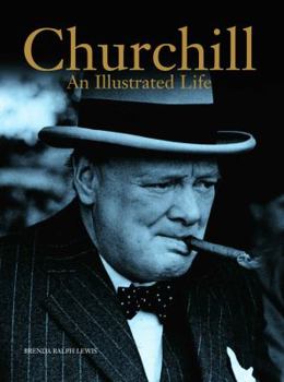 Hardcover Churchill: An Illustrated Life Book
