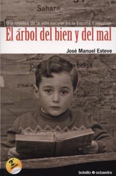 Paperback El rbol del bien y del mal (Ed. Bosillo): Una crónica de la vida escolar en la España franquista [Spanish] Book