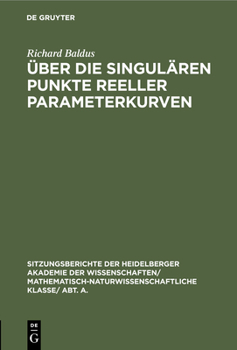 Hardcover Über Die Singulären Punkte Reeller Parameterkurven [German] Book