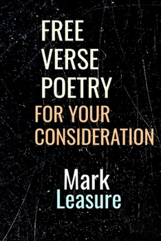 Paperback Free Verse Poetry For Your Consideration Book