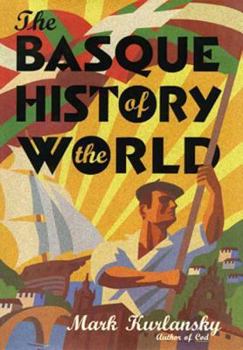 Hardcover The Basque History of the World Book