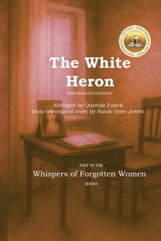 Paperback The White Heron: Performance Edition Book