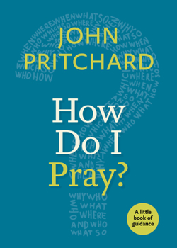 Paperback How Do I Pray? Book