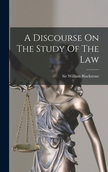Hardcover A Discourse On The Study Of The Law Book