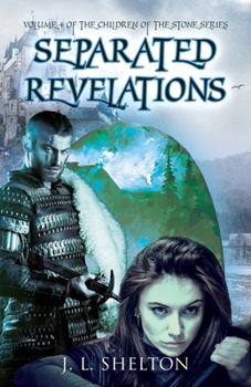 Separated Revelations (The Children of the Stone)