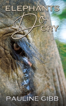 Paperback Elephants Do Cry Book