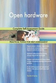 Paperback Open hardware Complete Self-Assessment Guide Book