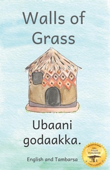 Paperback Walls of Grass: Things Made Fast Never Last in Tambarsa and English Book