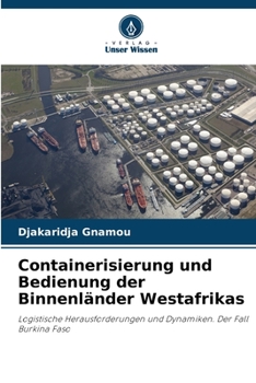 Paperback Containerisierung und Bedienung der Binnenländer Westafrikas [German] Book