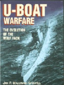 Hardcover U-Boat Warfare: The Evolution of the Wolf Pack Book