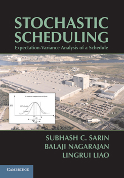 Paperback Stochastic Scheduling: Expectation-Variance Analysis of a Schedule Book