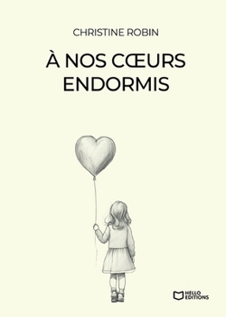 Paperback À nos coeurs endormis [French] Book