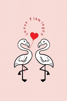 Paperback Lover Flamingos: Valentine's Day Gift - ToDo Notebook in a cute Design - 6" x 9" (15.24 x 22.86 cm) Book