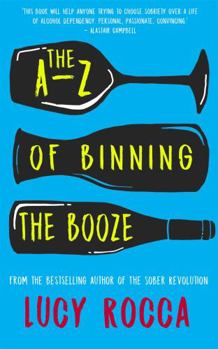 Paperback The A-Z of Binning the Booze Book