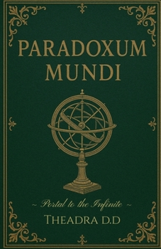 Paperback Paradoxum Mundi: Where Art and Science Blur into One: floating between dreams and reality. Book