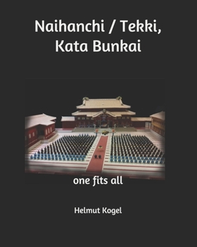 Paperback Naihanchi / Tekki, Kata Bunkai: one fits all Book