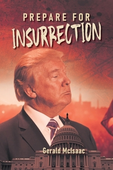 Paperback Prepare for Insurrection [Large Print] Book