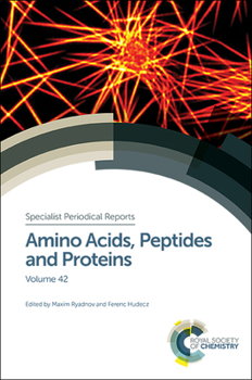Hardcover Amino Acids, Peptides and Proteins: Volume 42 Book