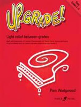 Paperback Up-Grade! Piano: Light Relief Between Grades: Grades 4-5 Book