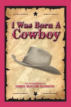Paperback I Was Born a Cowboy Book