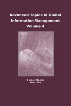 Hardcover Advanced Topics in Global Information Management, Volume 4 Book