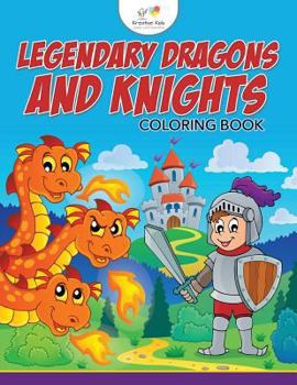 Paperback Legendary Dragons and Knights Coloring Book