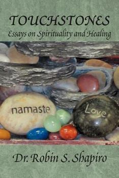 Paperback Touchstones: Essays on Spirituality and Healing Book
