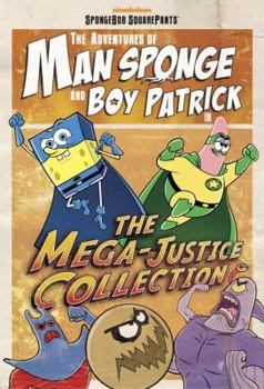 Paperback The Mega-Justice Collection (SpongeBob SquarePants) Book