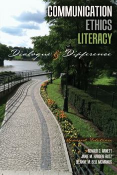 Paperback Communication Ethics Literacy: Dialogue and Difference Book