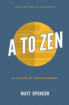 Paperback A to Zen: A Lexicon of Enlightenment Book