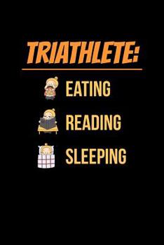 Paperback Triathlete Eating Reading Sleeping: Blood Pressure Log Book