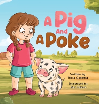 Hardcover A Pig and A Poke Book