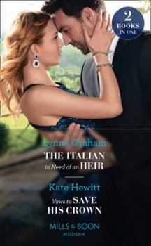 Paperback The Italian In Need Of An Heir / Vows To Save His Crown Book