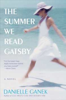 Paperback The Summer We Read Gatsby Book