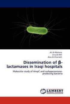 Paperback Dissemination of -Lactamases in Iraqi Hospitals Book