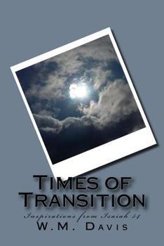 Paperback Times of Transition: Inspirations from Isaiah 54 Book
