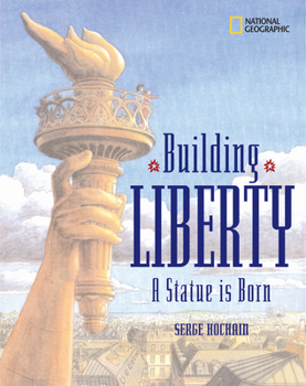 Hardcover Building Liberty: A Statue Is Born Book