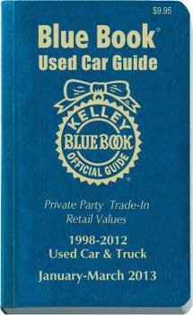 Paperback Kelley Blue Book Used Car Guide: January-March 2013 Book