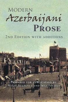 Paperback Modern Azerbaijani Prose: 2Nd Edition with Additions Book