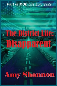 Paperback The District Life: Disapparent Book