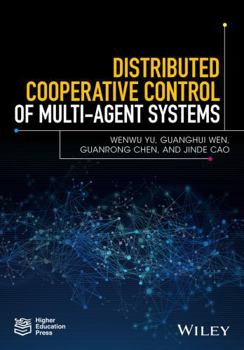 Hardcover Distributed Cooperative Control of Multi-Agent Systems Book