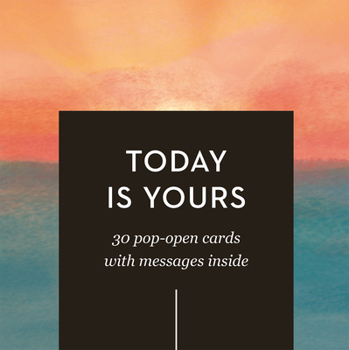 Cards ThoughtFulls: Today Is Yours: 30 Pop-Open Cards with Messages Inside Book