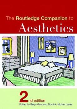 The Routledge Companion to Aesthetics - Book  of the Routledge Companions