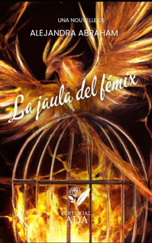 Paperback La jaula del fénix [Spanish] Book