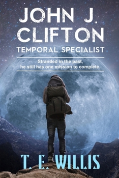 Paperback John J. Clifton: Temporal Specialist Book