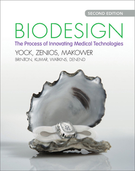 Hardcover Biodesign: The Process of Innovating Medical Technologies Book