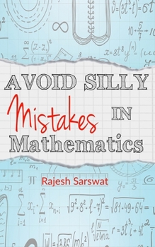 Paperback Avoid Silly Mistakes in Mathematics Book